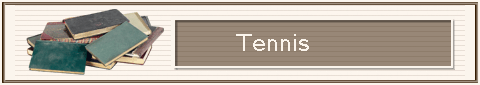            Tennis